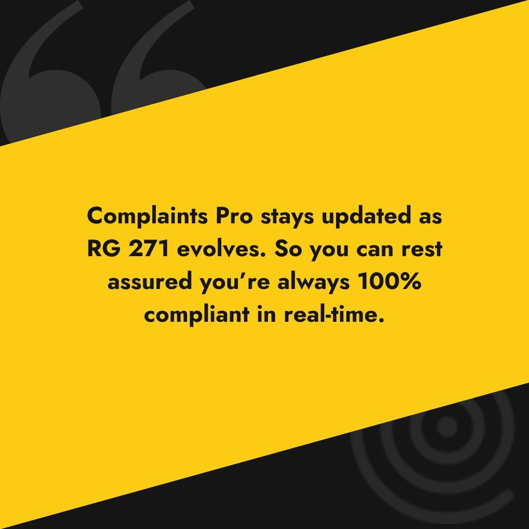 Complaints Pro stays updated as RG 271 evolves